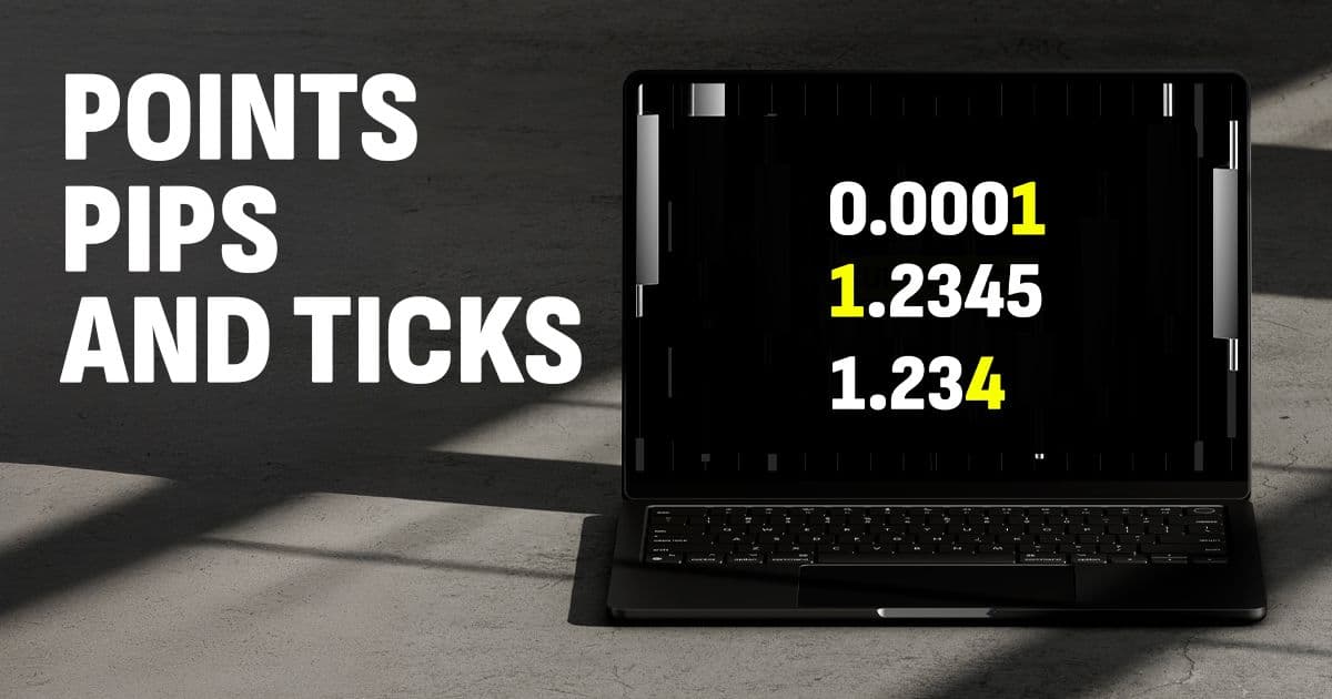 Points, Pips, and Ticks Explained for Traders